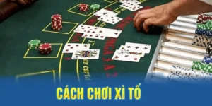 Chinh Phục Bàn Cược Xì Tố Tại C54 Với Chiến Thuật Đỉnh Cao